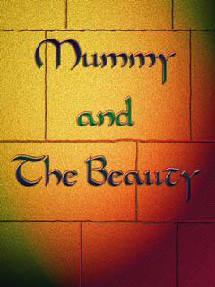 Красавица и мумия (Mummy and The Beauty) Красавица и мумия (Mummy and The Beauty) samsung nokia